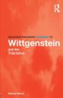 Routledge Philosophy GuideBook to Wittgenstein and the Tractatus - Book