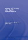 Planning and Housing in the Rapidly Urbanising World - Book