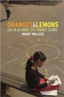 Oranges and Lemons : Life in an Inner City Primary School - Book