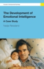 The Development of Emotional Intelligence : A Case Study - Book