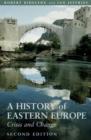 A History of Eastern Europe : Crisis and Change - Book