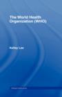 The World Health Organization (WHO) - Book