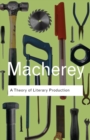 A Theory of Literary Production - Book