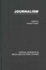 Journalism : Critical Concepts in Media and Cultural Studies - Book