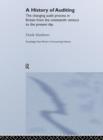 A History of Auditing : The Changing Audit Process in Britain from the Nineteenth Century to the Present Day - Book