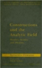 Constructions and the Analytic Field : History, Scenes and Destiny - Book