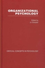Organizational Psychology : Critical Concepts in Psychology (4 vols) - Book