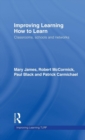 Improving Learning How to Learn : Classrooms, Schools and Networks - Book