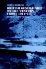 British Generalship on the Western Front 1914-1918 : Defeat into Victory - Book