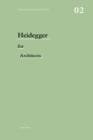 Heidegger for Architects - Book