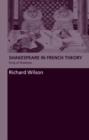 Shakespeare in French Theory : King of Shadows - Book