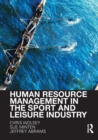 Human Resource Management in the Sport and Leisure Industry - Book
