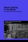 Human Cloning in the Media : From Science Fiction to Science Practice - Book
