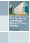 The Routledge Critical and Cultural Theory Reader - Book