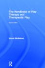 The Handbook of Play Therapy and Therapeutic Play - Book