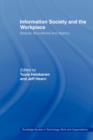 Information Society and the Workplace : Spaces, Boundaries and Agency - Book
