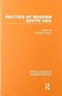 Politics of Modern South Asia - Book