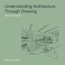 Understanding Architecture Through Drawing - Book