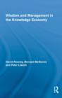 Wisdom and Management in the Knowledge Economy - Book