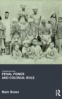 Penal Power and Colonial Rule - Book