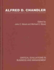 Alfred D. Chandler: Critical Evaluation - Book