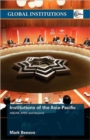 Institutions of the Asia-Pacific : ASEAN, APEC and beyond - Book