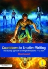 Countdown to Creative Writing : Step by Step Approach to Writing Techniques for 7-12 Years - Book