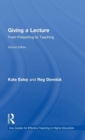 Giving a Lecture : From Presenting to Teaching - Book