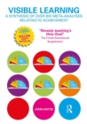 Visible Learning : A Synthesis of Over 800 Meta-Analyses Relating to Achievement - Book