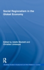 Social Regionalism in the Global Economy - Book