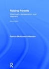 Raising Parents : Attachment, Representation, and Treatment - Book