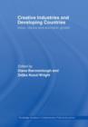 Creative Industries and Developing Countries : Voice, Choice and Economic Growth - Book