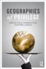 Geographies of Privilege - Book