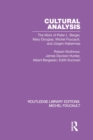Cultural Analysis : The Work of Peter L. Berger, Mary Douglas, Michel Foucault, and Jurgen Habermas - Book