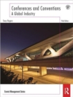 Conferences and Conventions 3rd edition : A Global Industry - Book