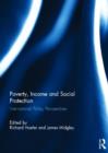 Poverty, Income and Social Protection : International Policy Perspectives - Book