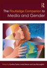 The Routledge Companion to Media & Gender - Book