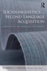 Sociolinguistics and Second Language Acquisition : Learning to Use Language in Context - Book
