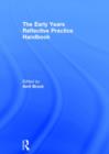 The Early Years Reflective Practice Handbook - Book