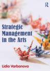Strategic Management in the Arts - Book