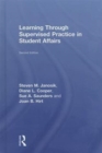 Learning Through Supervised Practice in Student Affairs - Book