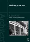 Stadium Worlds : Football, Space and the Built Environment - Book