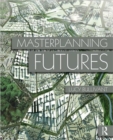 Masterplanning Futures - Book