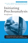 Initiating Psychoanalysis : Perspectives - Book