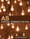 AS Critical Thinking for AQA - Book