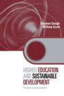 Higher Education and Sustainable Development : Paradox and Possibility - Book