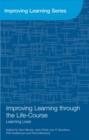 Improving Learning through the Lifecourse : Learning Lives - Book