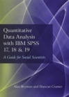 Quantitative Data Analysis with IBM SPSS 17, 18 & 19 : A Guide for Social Scientists - Book