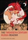The Twentieth Century Russia Reader - Book