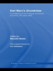 Karl Marx's Grundrisse : Foundations of the critique of political economy 150 years later - Book